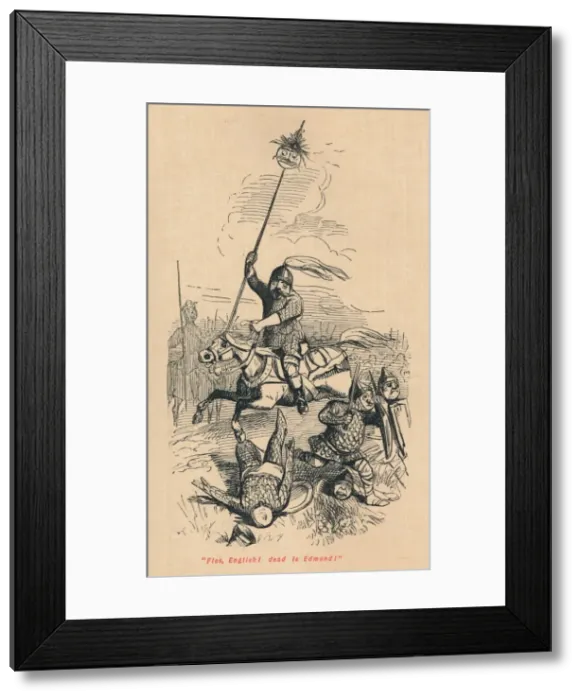 Framed Print : Flee, English! Dead is Edmond!, c1860, (c1860). Artist: John Leech Framed Print : Flee, English! Dead is Edmond!, c1860, (c1860). Artist: John Leech