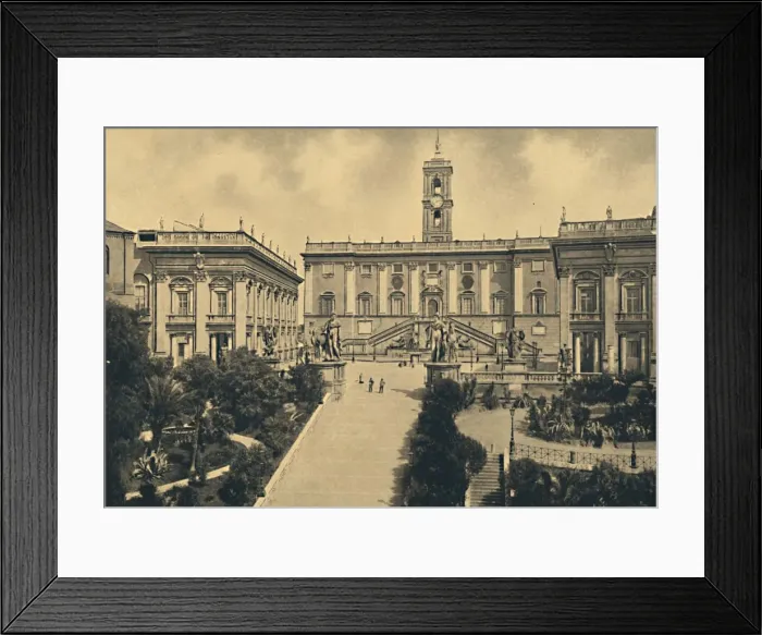 Framed Print : Roma - The Capitol: in the centre Palace of the Senators now City Hall, 1910 Framed Print : Roma - The Capitol: in the centre Palace of the Senators now City Hall, 1910