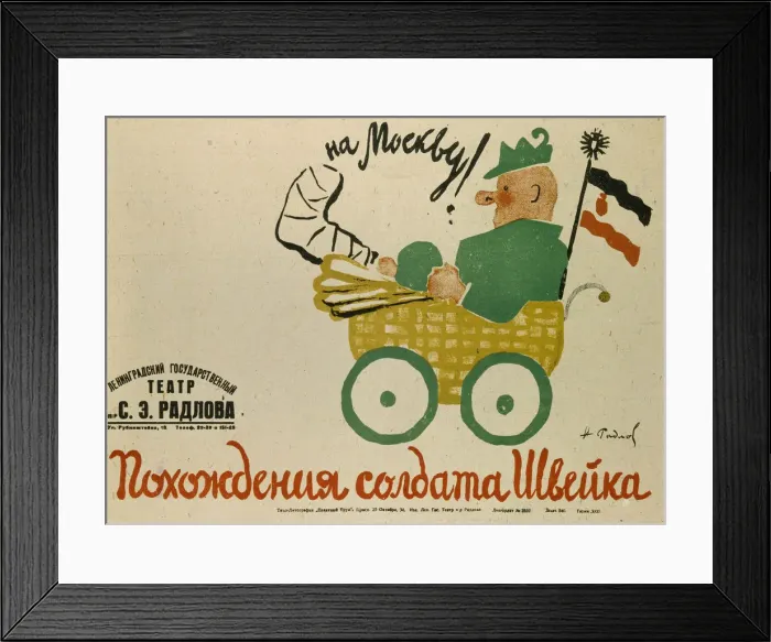 Framed Print : Poster for the play The Good Soldier ?vejk by Jaroslav Ha?ek, 1929. Artist: Radlov, Nikolai Ernestovich (1889-1942) Framed Print : Poster for the play The Good Soldier ?vejk by Jaroslav Ha?ek, 1929. Artist: Radlov, Nikolai Ernestovich (1889-1942)
