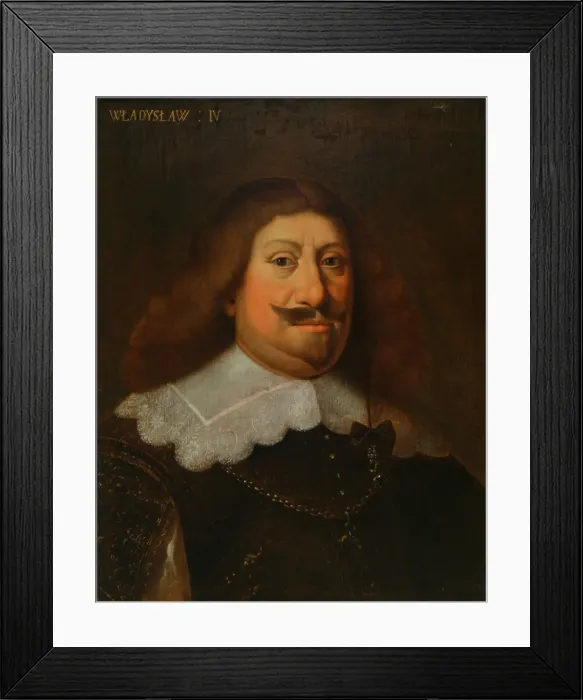 Framed Print : King Wladyslaw IV Vasa of Poland (1595-1648), Tsar of Russia, 17th century. Artist: Anonymous Framed Print : King Wladyslaw IV Vasa of Poland (1595-1648), Tsar of Russia, 17th century. Artist: Anonymous