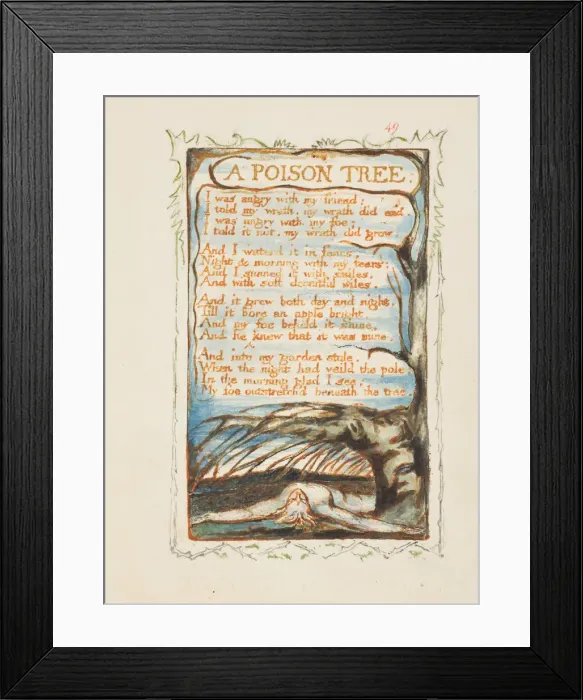 Framed Print : A Poison Tree. Songs of Innocence and of Experience, ca 1825. Artist: Blake, William (1757-1827) Framed Print : A Poison Tree. Songs of Innocence and of Experience, ca 1825. Artist: Blake, William (1757-1827)