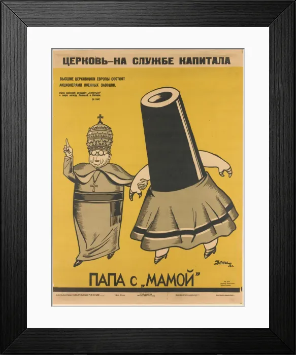 Framed Print : Church is working for the Capitalists. Artist: Deni (Denisov), Viktor Nikolaevich (1893-1946) Framed Print : Church is working for the Capitalists. Artist: Deni (Denisov), Viktor Nikolaevich (1893-1946)