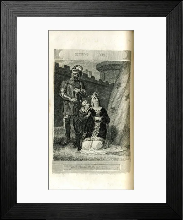 Framed Print : King John by William Shakespeare. Performed at Covent Garden on Saturday 20th April 1811. Artist: Neagle (1765-1822) Framed Print : King John by William Shakespeare. Performed at Covent Garden on Saturday 20th April 1811. Artist: Neagle (1765-1822)
