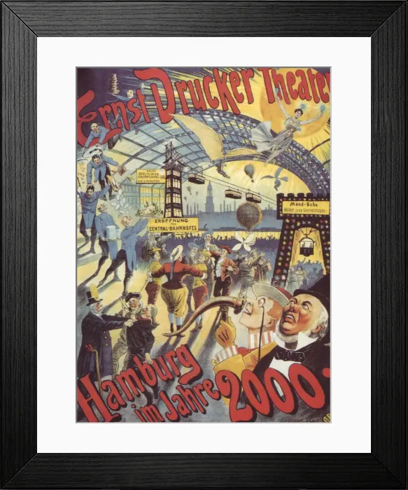 Framed Print : Hamburg in the Year 2000. Poster for the Ernst Drucker Theatre, 1896. Artist: Friedlander, Adolph (1851-1904) Framed Print : Hamburg in the Year 2000. Poster for the Ernst Drucker Theatre, 1896. Artist: Friedlander, Adolph (1851-1904)