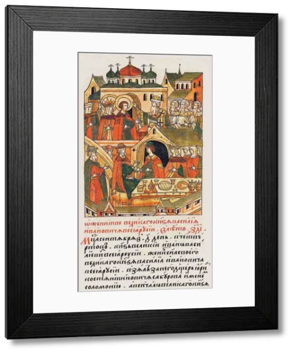 Framed Print : The Wedding of Grand Prince Vasili III Ivanovich of Moscow (From the Illuminated Compiled Chronicle) Artist: Anonymous Framed Print : The Wedding of Grand Prince Vasili III Ivanovich of Moscow (From the Illuminated Compiled Chronicle) Artist: Anonymous
