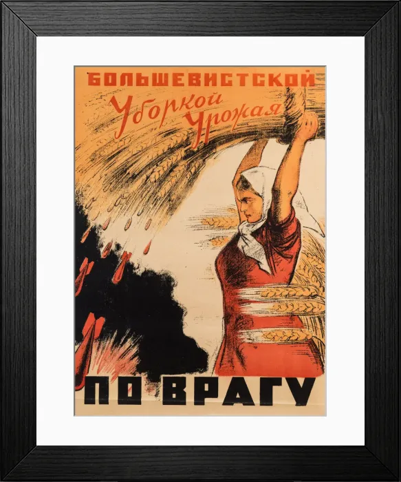Framed Print : We Will Beat the Enemy with our Bolshevik Harvest Gathering Framed Print : We Will Beat the Enemy with our Bolshevik Harvest Gathering