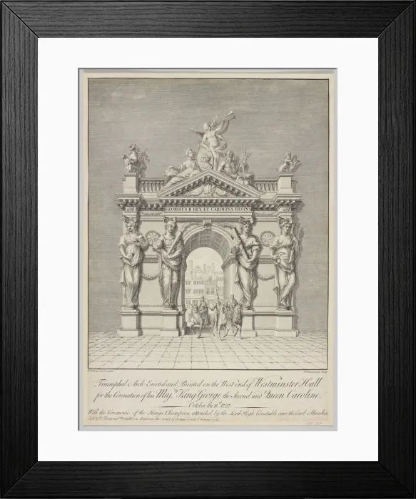 Framed Print : Triumphal Arch at West End of Westminster Hall for the Coronation of George II and Queen Caroline Framed Print : Triumphal Arch at West End of Westminster Hall for the Coronation of George II and Queen Caroline