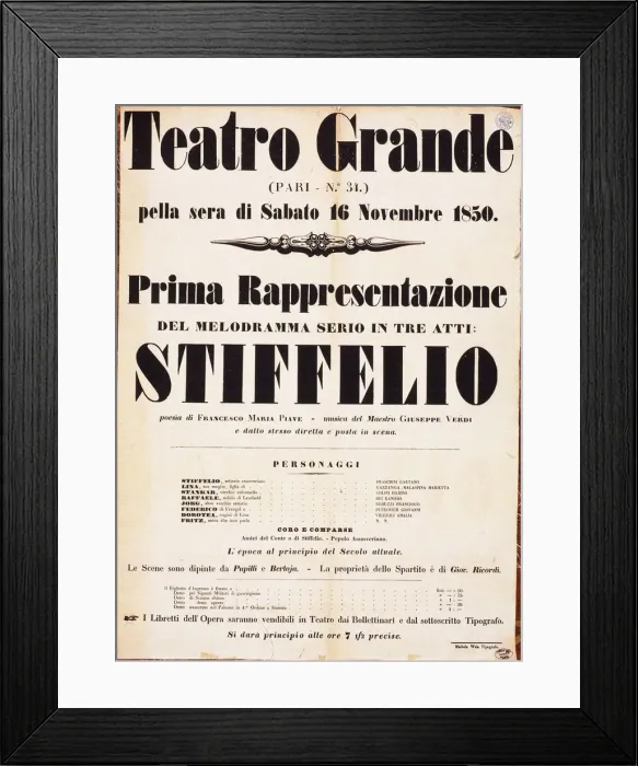 Framed Print : Premiere Poster for the opera Stiffelio by Giuseppe Verdi in Teatro Grande, Trieste, 1850 Framed Print : Premiere Poster for the opera Stiffelio by Giuseppe Verdi in Teatro Grande, Trieste, 1850