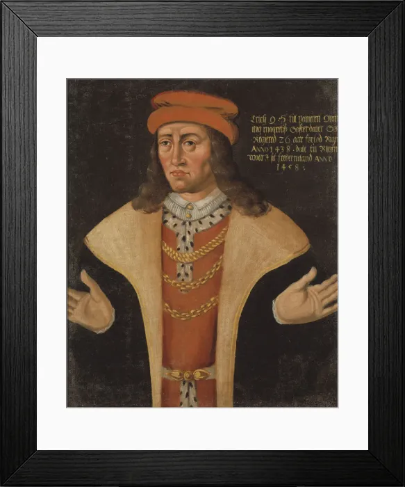 Framed Print : Portrait of Eric of Pomerania (1382-1459), King of Denmark, Norway and Sweden Framed Print : Portrait of Eric of Pomerania (1382-1459), King of Denmark, Norway and Sweden