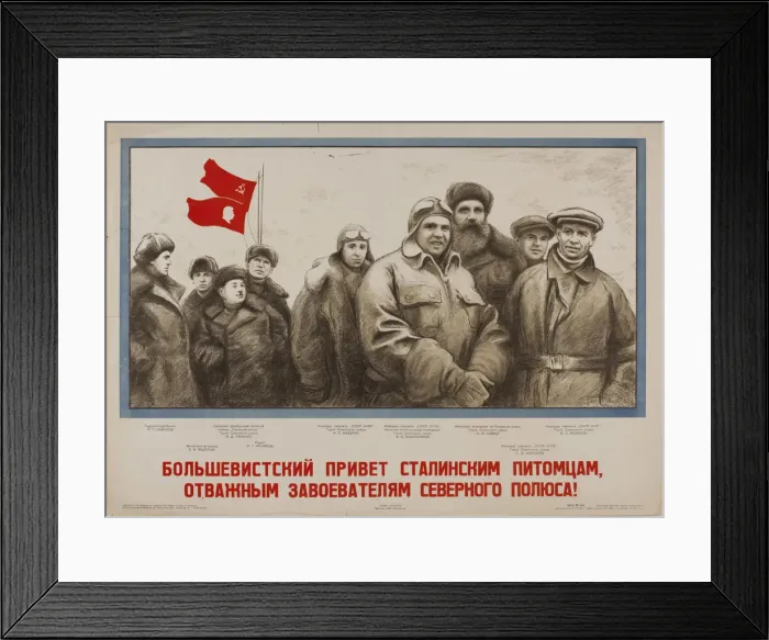 Framed Print : Bolsheviks greetings to brave conquerors of the North Pole!, 1937