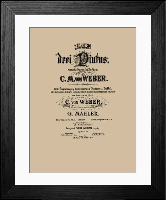 Framed Print : Cover of the vocal score of opera Die drei Pintos by Carl Maria von Weber, 1888 Framed Print : Cover of the vocal score of opera Die drei Pintos by Carl Maria von Weber, 1888