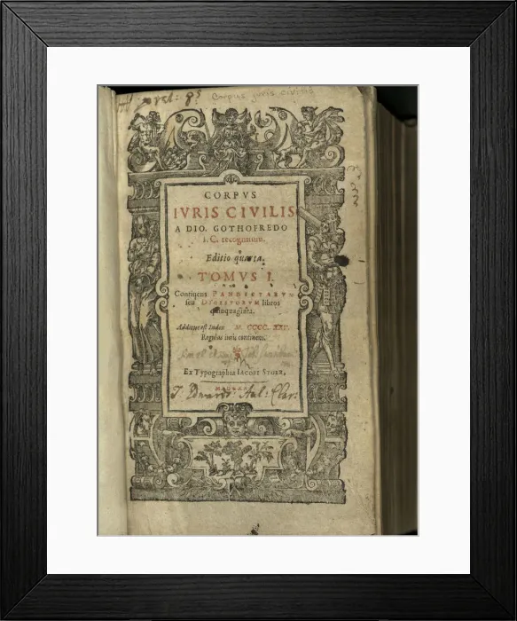 Framed Print : Justinianus Corpus Iuris Civilis (Body of Civil Law). Frontispiece, 1625 Framed Print : Justinianus Corpus Iuris Civilis (Body of Civil Law). Frontispiece, 1625