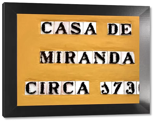 Sign for the Casa de Miranda circa 1730, Puerto de la Cruz, Tenerife, Canary Islands, 2007