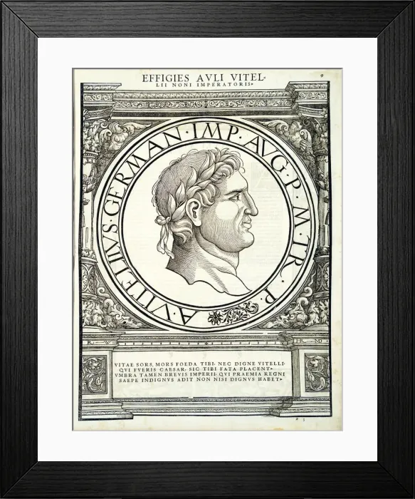 Framed Print : Aulus Vitellius (15 - 69 AD), 1559 Framed Print : Aulus Vitellius (15 - 69 AD), 1559