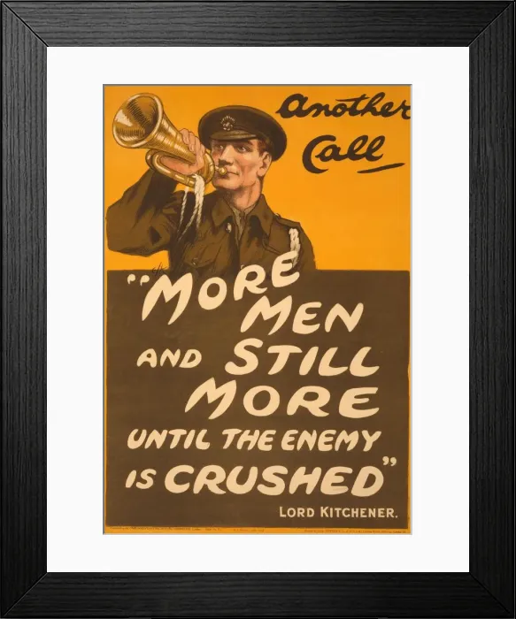 Framed Print : Recruitment Poster Another Call More men and still more until the enemy is crushed Framed Print : Recruitment Poster Another Call More men and still more until the enemy is crushed