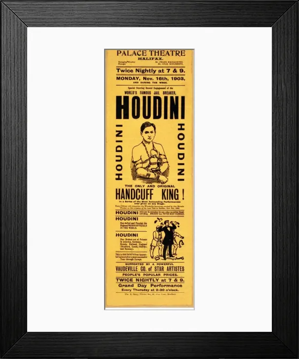 Framed Print : Playbill for appearance by Houdini at Palace Theatre, Halifax, pub. 1903 (lithograph) Framed Print : Playbill for appearance by Houdini at Palace Theatre, Halifax, pub. 1903 (lithograph)
