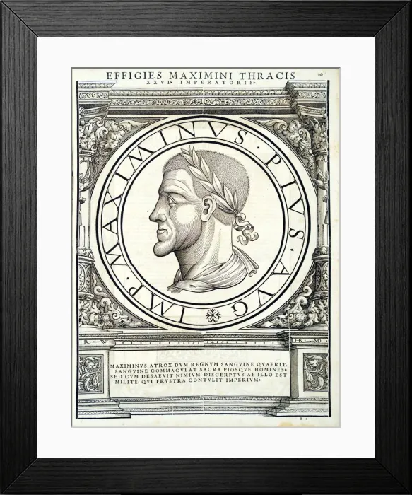 Framed Print : Maximus Thrax (173 - 238), 1559 Framed Print : Maximus Thrax (173 - 238), 1559