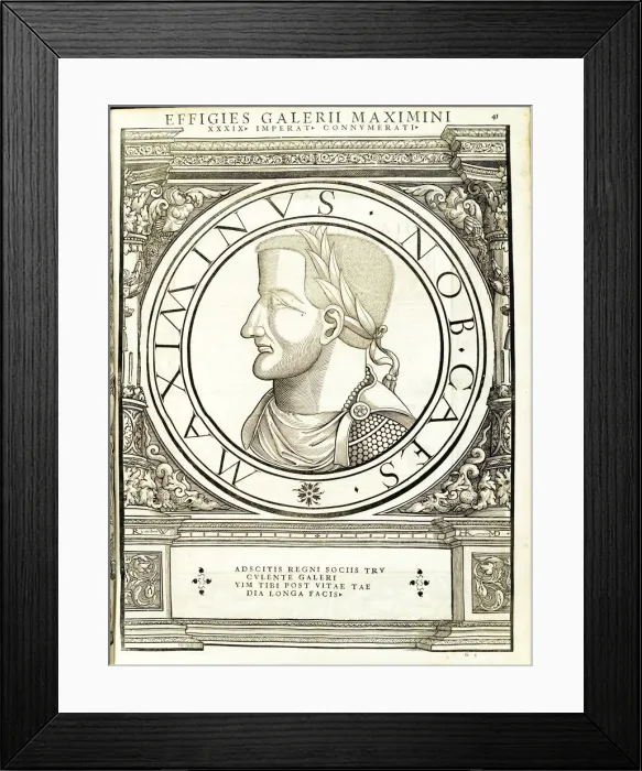 Framed Print : Maximinus II (270 - 313 AD), 1559 Framed Print : Maximinus II (270 - 313 AD), 1559