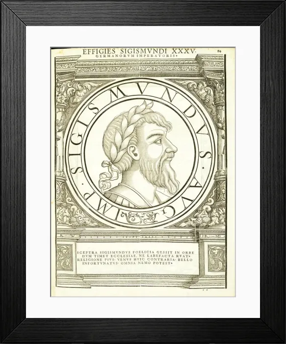 Framed Print : Sigismundus (1368 - 1437), 1559 Framed Print : Sigismundus (1368 - 1437), 1559