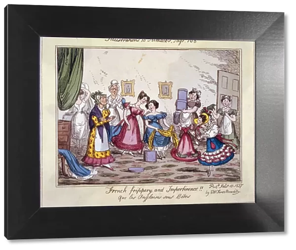 French frippery and impertinence!! Que les Anglaises sont Betes, 1827. Artist