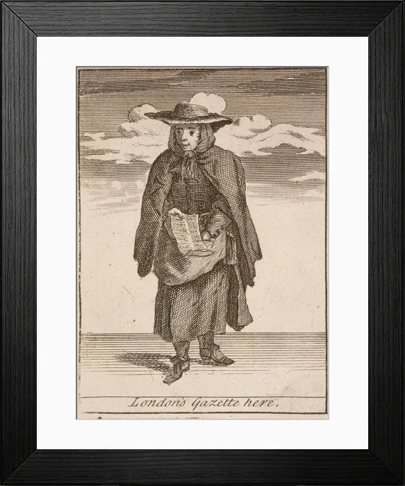 Framed Print : Londons Gazette here, Cries of London, (c1688?) Framed Print : Londons Gazette here, Cries of London, (c1688?)