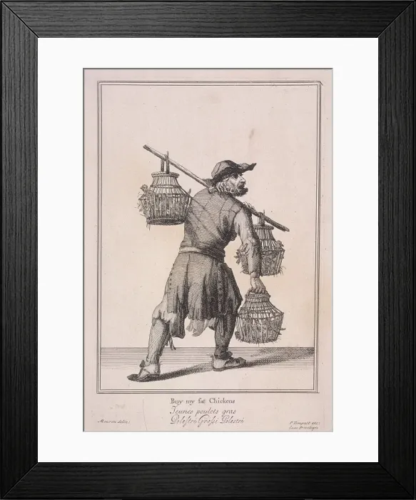 Framed Print : Buy my fat Chickens, Cries of London, (1688?) Framed Print : Buy my fat Chickens, Cries of London, (1688?)