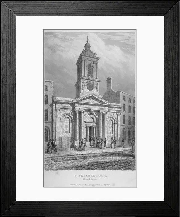 Framed Print : Church of St Peter-le-Poer with the congregation entering, City of London, 1839. Artist Framed Print : Church of St Peter-le-Poer with the congregation entering, City of London, 1839. Artist