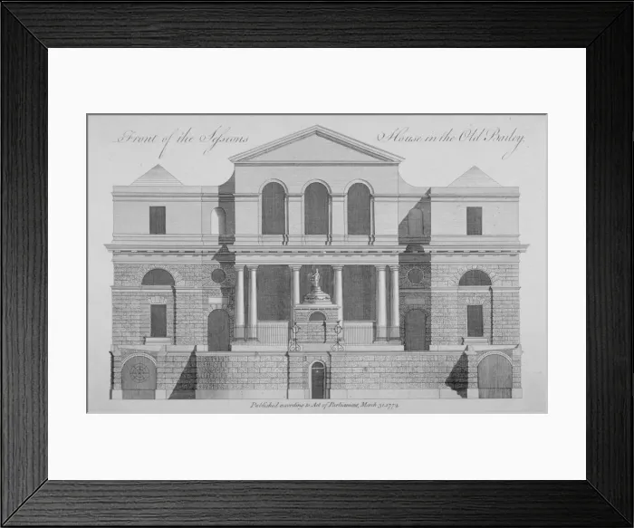 Framed Print : Front view of the Sessions House, Old Bailey, City of London, 1772 Framed Print : Front view of the Sessions House, Old Bailey, City of London, 1772