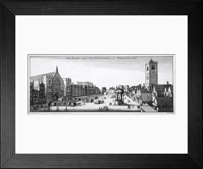 Framed Print : View of New Palace Yard and Westminster Hall, London, 1647 Framed Print : View of New Palace Yard and Westminster Hall, London, 1647