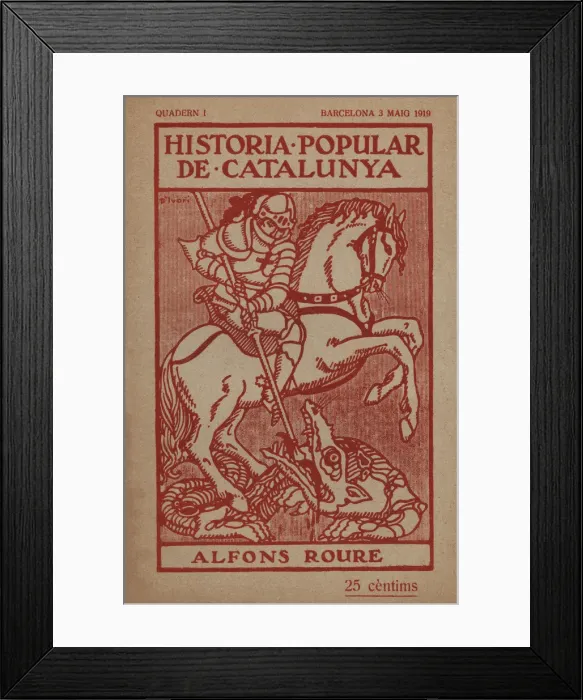 Framed Print : Cover of n. 1 illustrated book of May 3, 1919 of the Historia Popular de Catalunya Framed Print : Cover of n. 1 illustrated book of May 3, 1919 of the Historia Popular de Catalunya