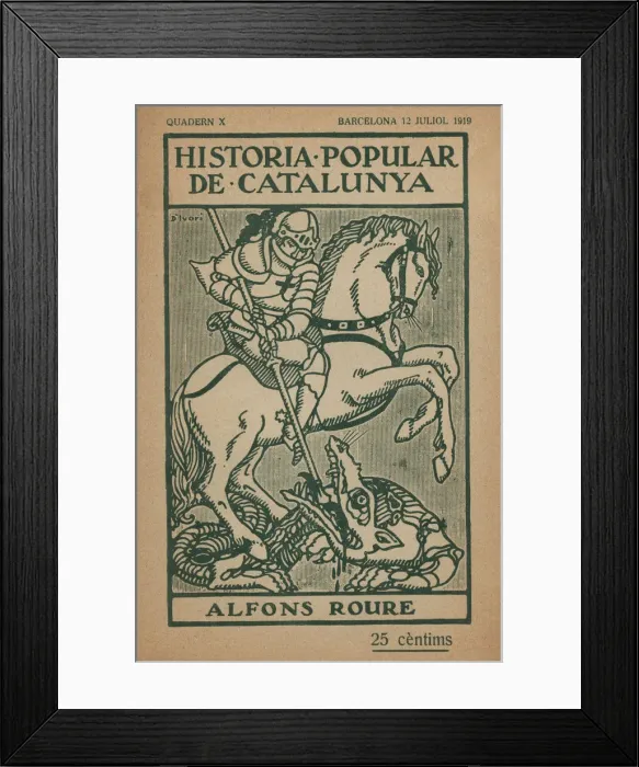 Framed Print : Cover of the illustrated book No. 10 of July 12, 1919 of Historia Popular de Catalunya Framed Print : Cover of the illustrated book No. 10 of July 12, 1919 of Historia Popular de Catalunya