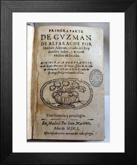 Framed Print : Cover of the first part of the work Guzman Alfarache Mateo Aleman, published in 1601 Framed Print : Cover of the first part of the work Guzman Alfarache Mateo Aleman, published in 1601