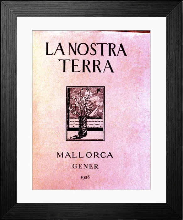 Framed Print : Journal of literature and art of Majorca, La Nostra Terra (1928 - 1936), in which Framed Print : Journal of literature and art of Majorca, La Nostra Terra (1928 - 1936), in which
