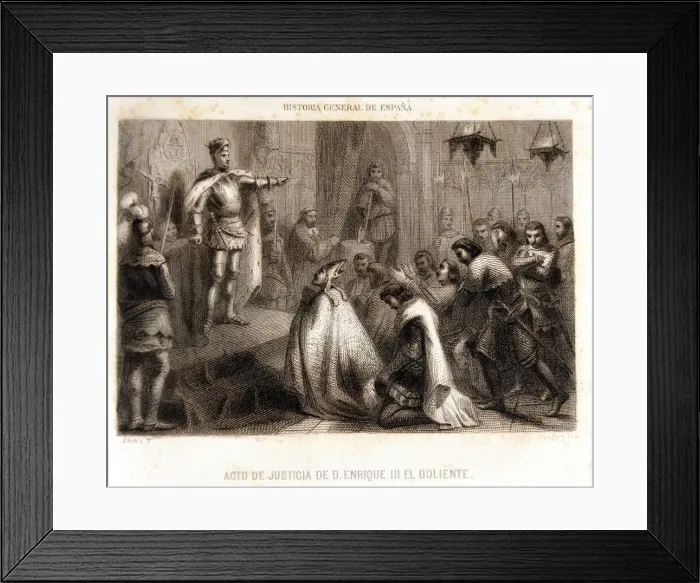 Framed Print : Act of justice King Henry III of Castile The Suffering (1379-1406) Framed Print : Act of justice King Henry III of Castile The Suffering (1379-1406)
