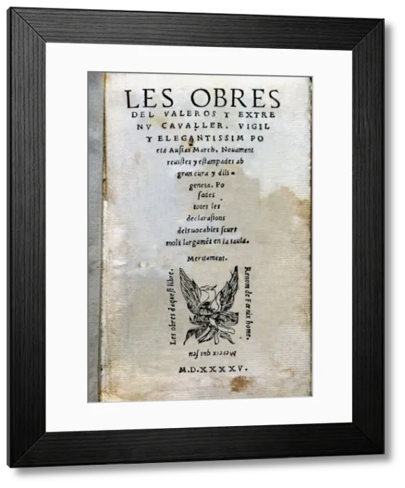 Framed Print : Cover of the third edition of the works by Ausias March (1397? -1459), Printed in Framed Print : Cover of the third edition of the works by Ausias March (1397? -1459), Printed in
