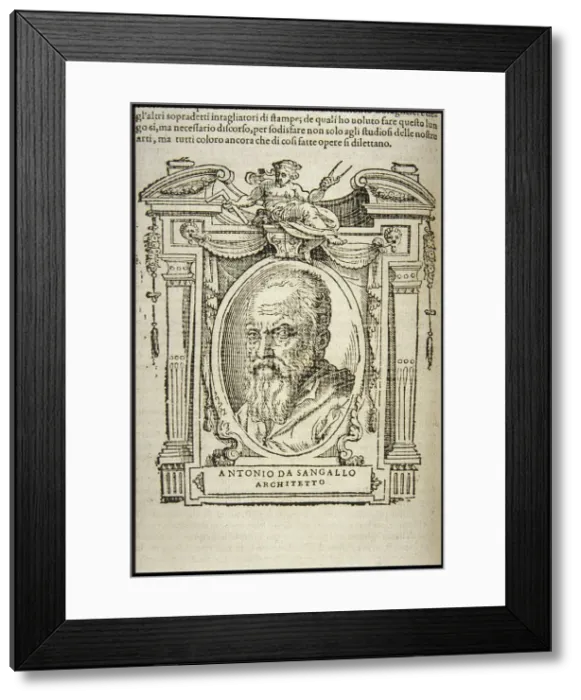 Framed Print : Antonio da Sangallo the Younger. From: Giorgio Vasari, The Lives of the Most Excellent Framed Print : Antonio da Sangallo the Younger. From: Giorgio Vasari, The Lives of the Most Excellent