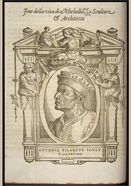 Filarete (Antonio di Pietro Averlino). From: Giorgio Vasari, The Lives of the Most