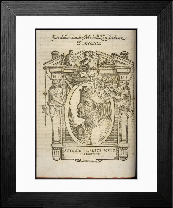 Framed Print : Filarete (Antonio di Pietro Averlino). From: Giorgio Vasari, The Lives of the Most Framed Print : Filarete (Antonio di Pietro Averlino). From: Giorgio Vasari, The Lives of the Most