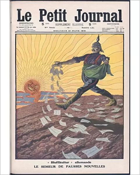 Le semeur de fausses nouvelles. (The sower of false news). Le petit journal, 1915