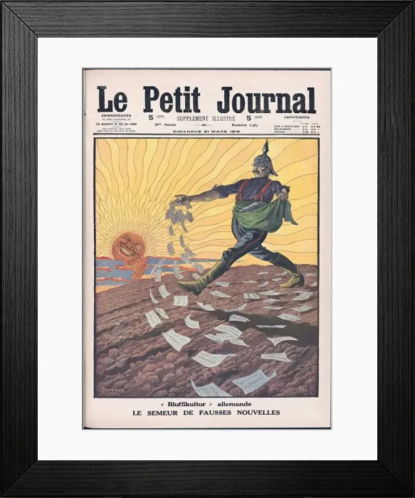 Framed Print : Le semeur de fausses nouvelles. (The sower of false news). Le petit journal, 1915 Framed Print : Le semeur de fausses nouvelles. (The sower of false news). Le petit journal, 1915