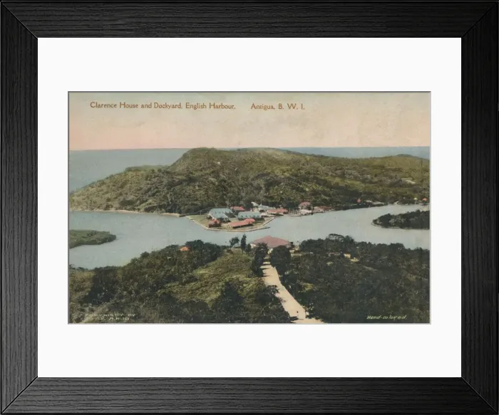 Framed Print : Clarence House and Dockyard, English Harbour. Antigua, B. W. I. early 20th century Framed Print : Clarence House and Dockyard, English Harbour. Antigua, B. W. I. early 20th century