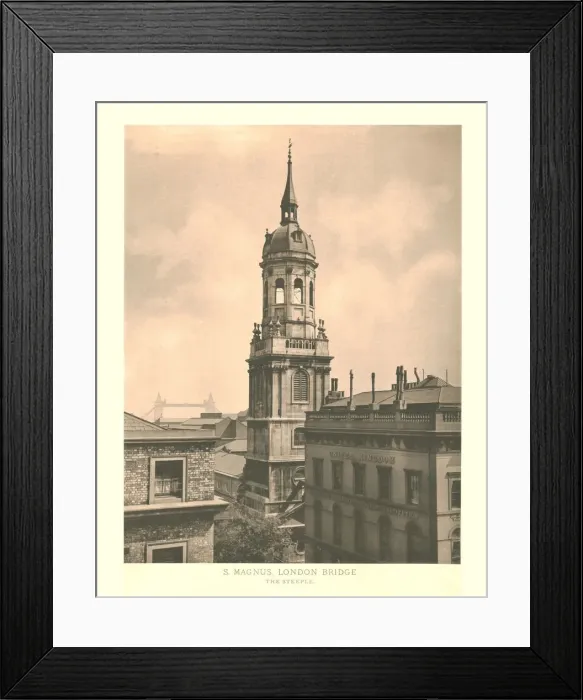 Framed Print : St Magnus, London Bridge, The Steeple, mid-late 19th century. Creator: Unknown Framed Print : St Magnus, London Bridge, The Steeple, mid-late 19th century. Creator: Unknown