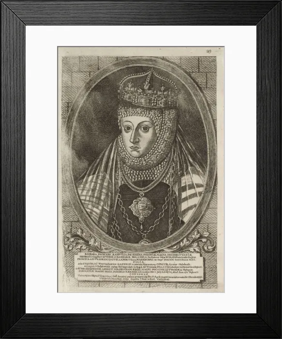 Framed Print : Barbara Radziwill (1520-1551), Queen of Poland. From: Icones Familiae Ducalis Radivilianae, 1758 Framed Print : Barbara Radziwill (1520-1551), Queen of Poland. From: Icones Familiae Ducalis Radivilianae, 1758