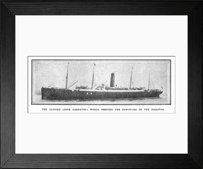 Framed Print : The Cunard liner Carpathia which rescued the survivors of the disaster, April 20, 1912 Framed Print : The Cunard liner Carpathia which rescued the survivors of the disaster, April 20, 1912