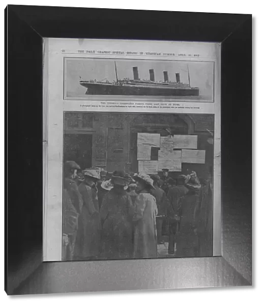 Last Look at Home, and The Fateful Board at Southampton, April 20, 1912. Creator: Unknown