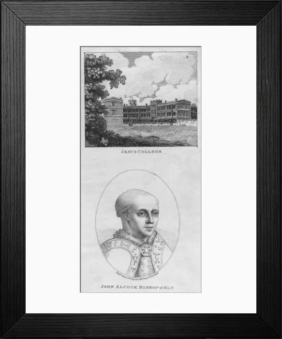 Framed Print : Jesus College; John Alcock Bishop of Ely, 1801. Creator: Edward Harding Framed Print : Jesus College; John Alcock Bishop of Ely, 1801. Creator: Edward Harding