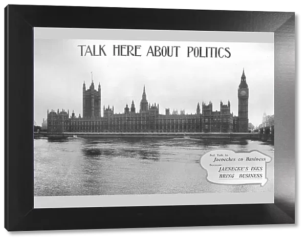 Talk Here About Politics - Jaeneckes Inks advertisement, 1909. Creator: Unknown