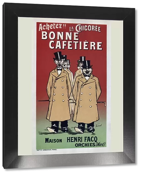 La Chicoree Bonne Cafetiere (Poster), 1899. Artist: Fernel, Fernand (1872-1934)