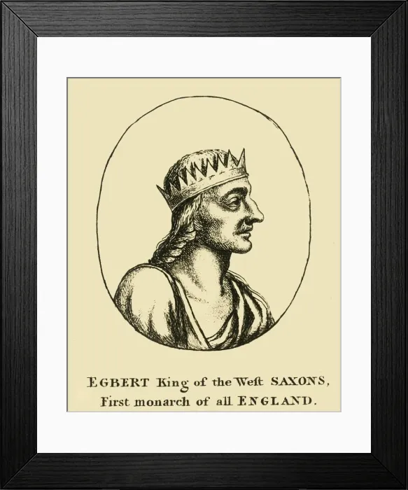 Framed Print : Egbert King of the West Saxons, First monarch of all England, 18th century. Creator: Unknown Framed Print : Egbert King of the West Saxons, First monarch of all England, 18th century. Creator: Unknown