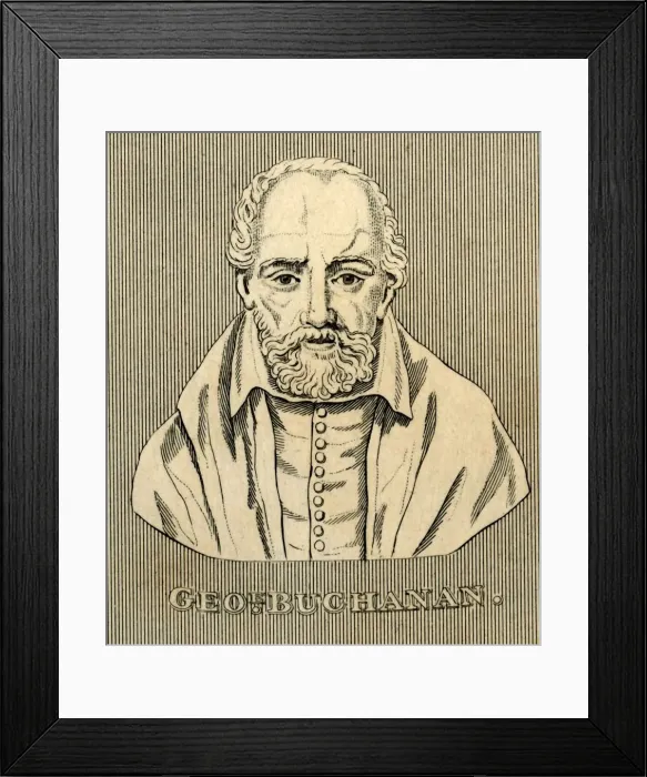 Framed Print : George Buchanan, (1506-1582), 1830. Creator: Unknown Framed Print : George Buchanan, (1506-1582), 1830. Creator: Unknown